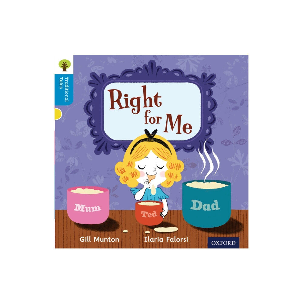 Oxford University Press Oxford Reading Tree Traditional Tales: Level 3: Right for Me (häftad, eng)
