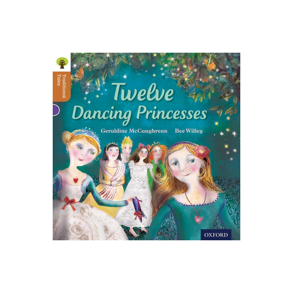 Oxford University Press Oxford Reading Tree Traditional Tales: Level 8: Twelve Dancing Princesses (häftad, eng)