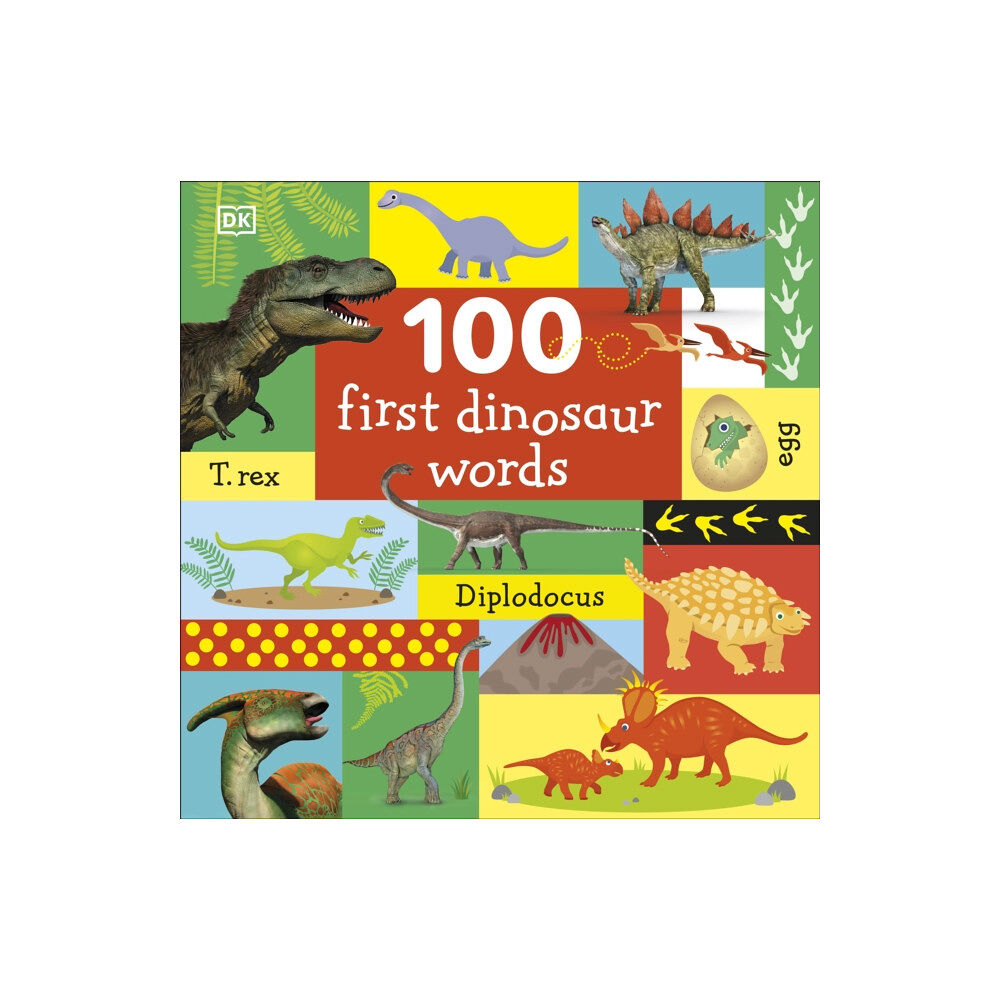 Dorling Kindersley Ltd 100 First Dinosaur Words (bok, board book, eng)