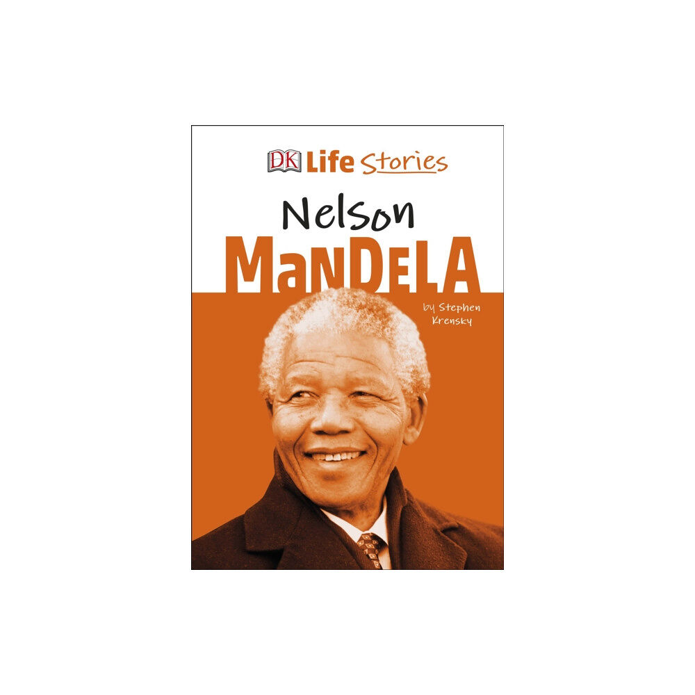 Dorling Kindersley Ltd DK Life Stories Nelson Mandela (inbunden, eng)
