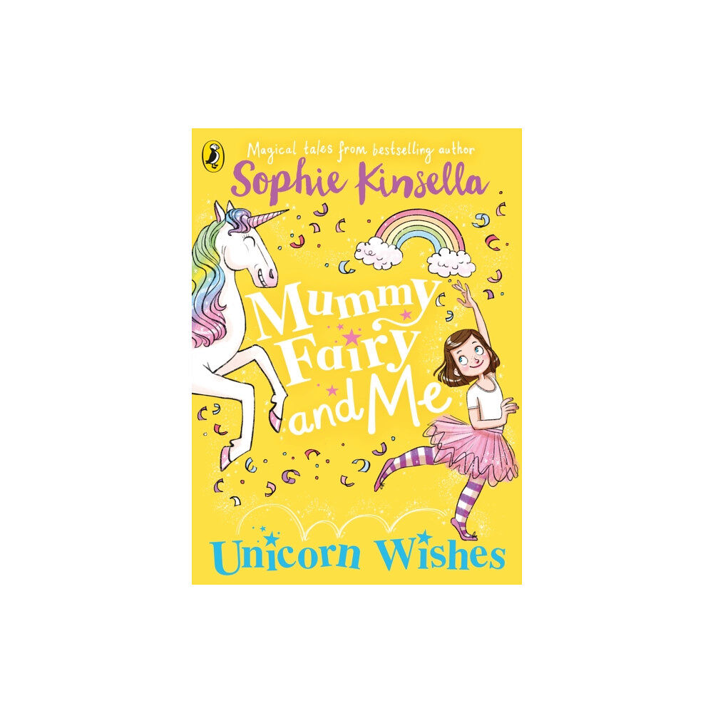 Penguin Random House Children's UK Mummy Fairy and Me: Unicorn Wishes (häftad, eng)