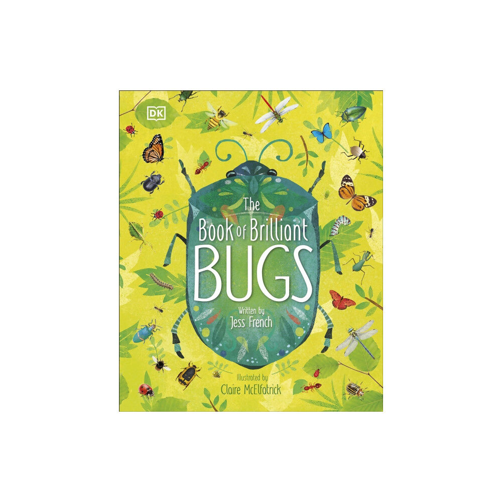Dorling Kindersley Ltd The Book of Brilliant Bugs (inbunden, eng)