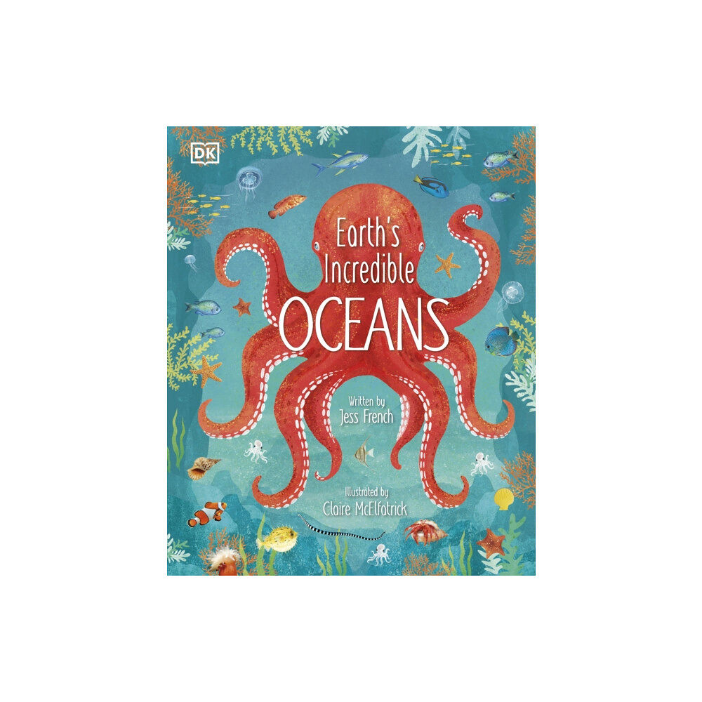Dorling Kindersley Ltd Earth's Incredible Oceans (inbunden, eng)