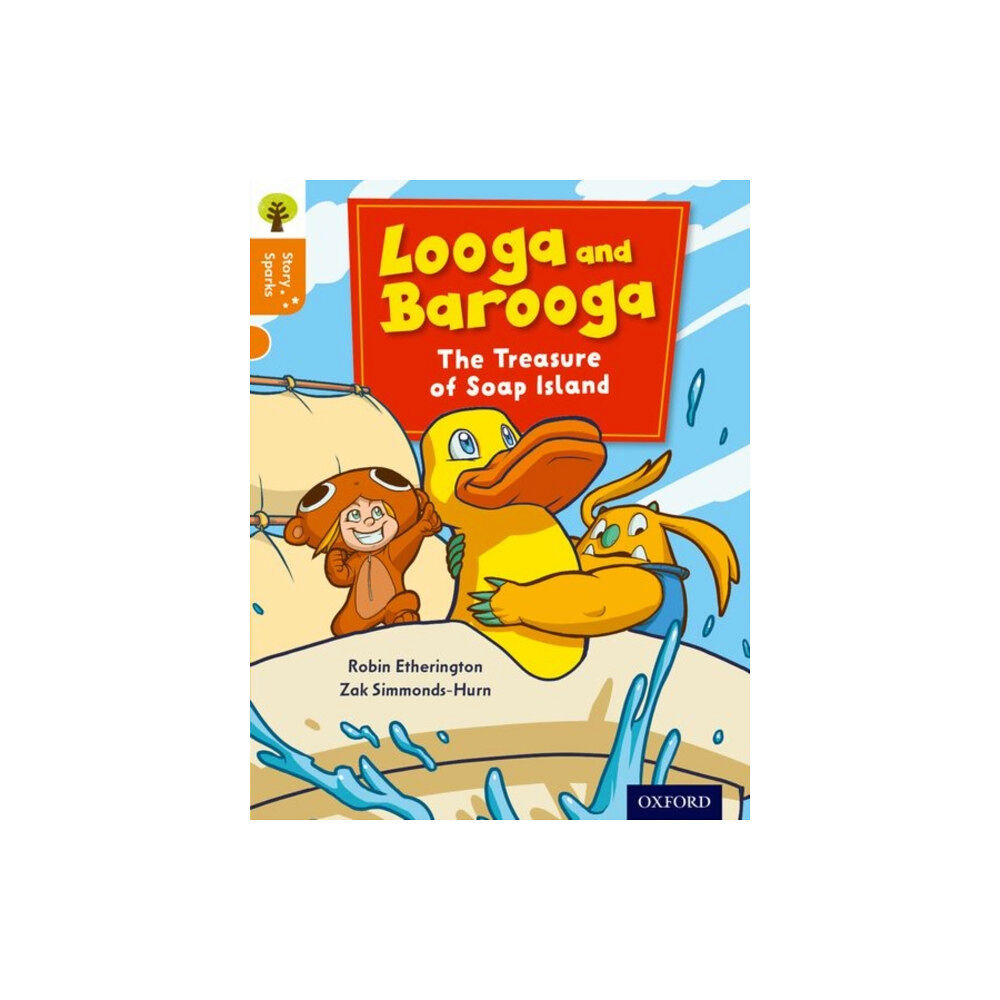 Oxford University Press Oxford Reading Tree Story Sparks: Oxford Level 6: Looga and Barooga: The Treasure of Soap Island (häftad, eng)