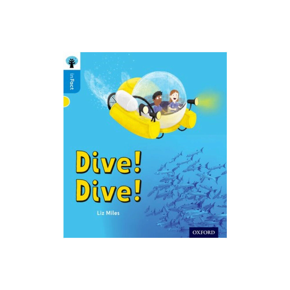 Oxford University Press Oxford Reading Tree inFact: Oxford Level 3: Dive! Dive! (häftad, eng)
