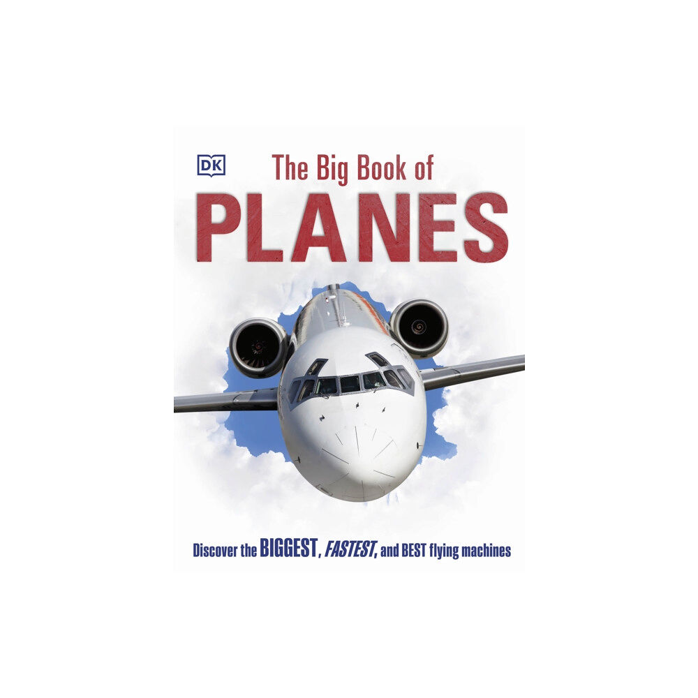 Dorling Kindersley Ltd The Big Book of Planes (inbunden, eng)