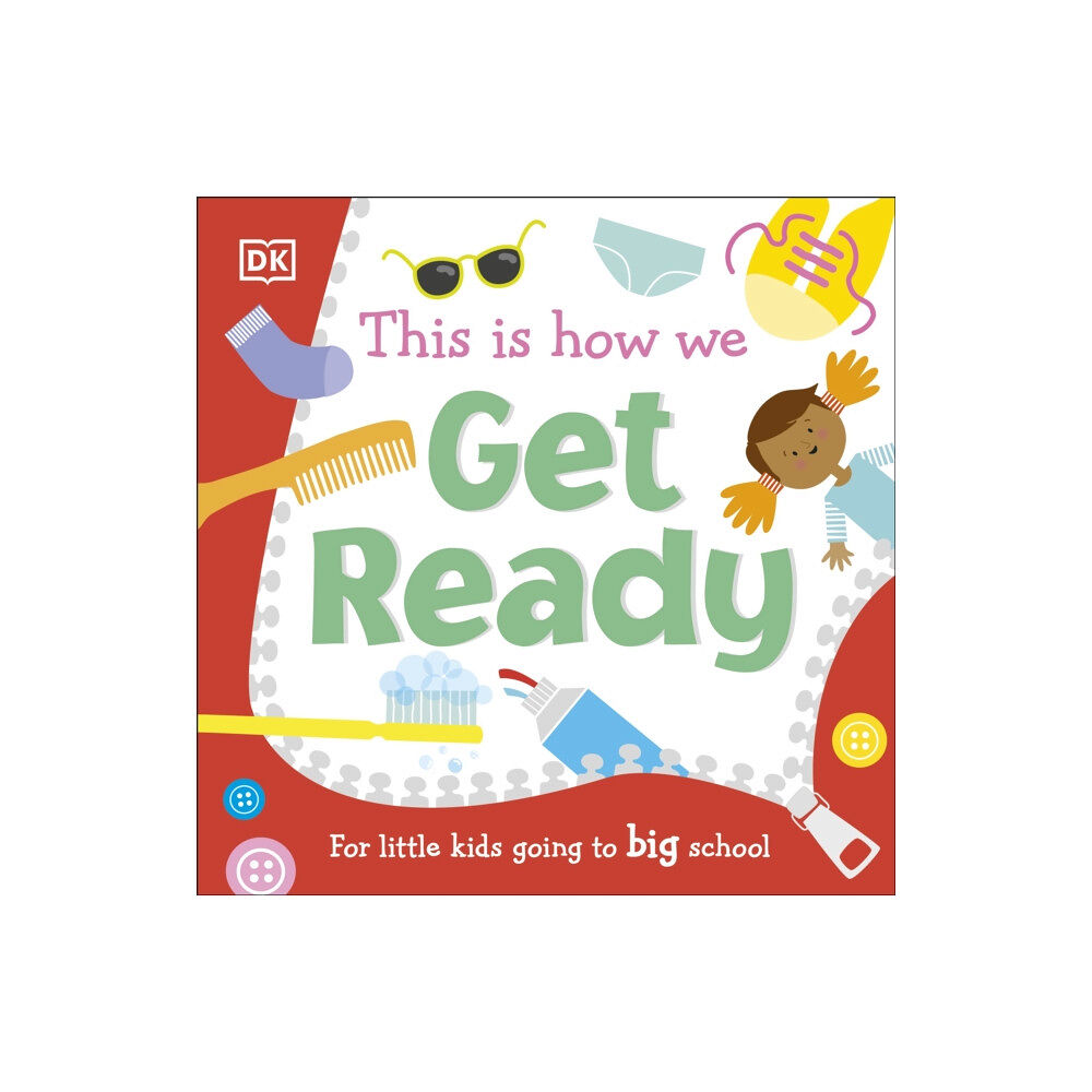 Dorling Kindersley Ltd This Is How We Get Ready (bok, board book, eng)