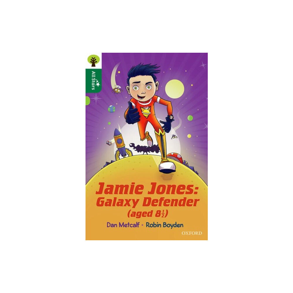 Oxford University Press Oxford Reading Tree All Stars: Oxford Level 12 : Jamie Jones: Galaxy Defender (aged 8 ½) (häftad, eng)