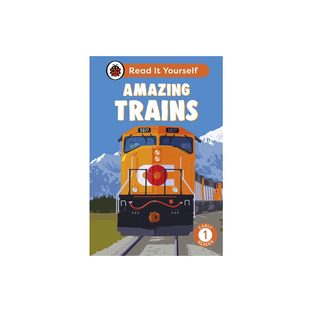 Penguin Random House Children's UK Amazing Trains: Read It Yourself - Level 1 Early Reader (inbunden, eng)