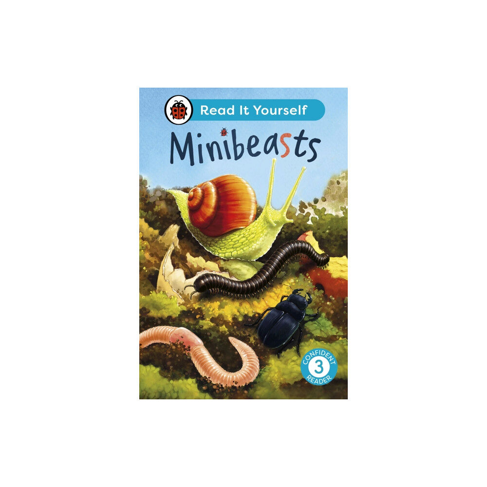 Penguin Random House Children's UK Minibeasts: Read It Yourself - Level 3 Confident Reader (inbunden, eng)