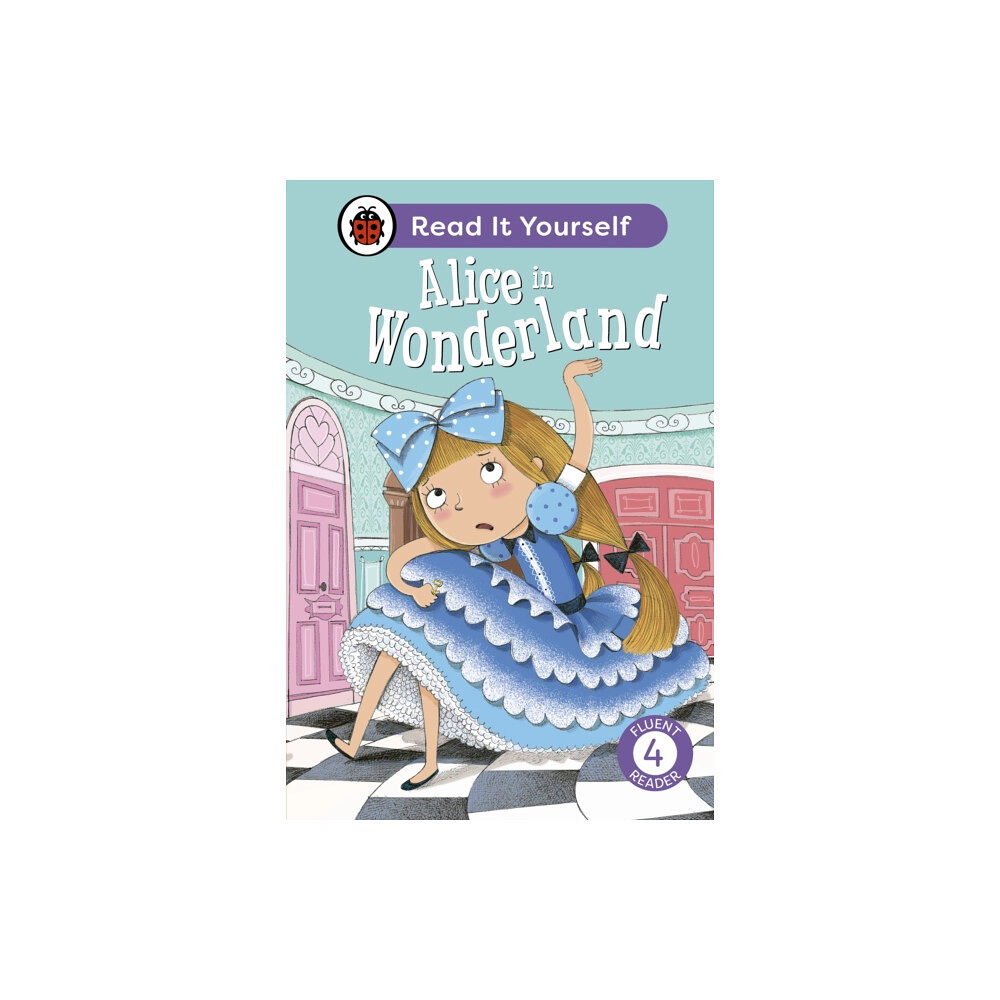 Penguin Random House Children's UK Alice in Wonderland: Read It Yourself - Level 4 Fluent Reader (inbunden, eng)