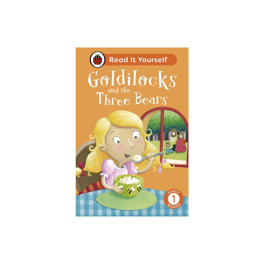Penguin Random House Children's UK Goldilocks and the Three Bears: Read It Yourself - Level 1 Early Reader (inbunden, eng)