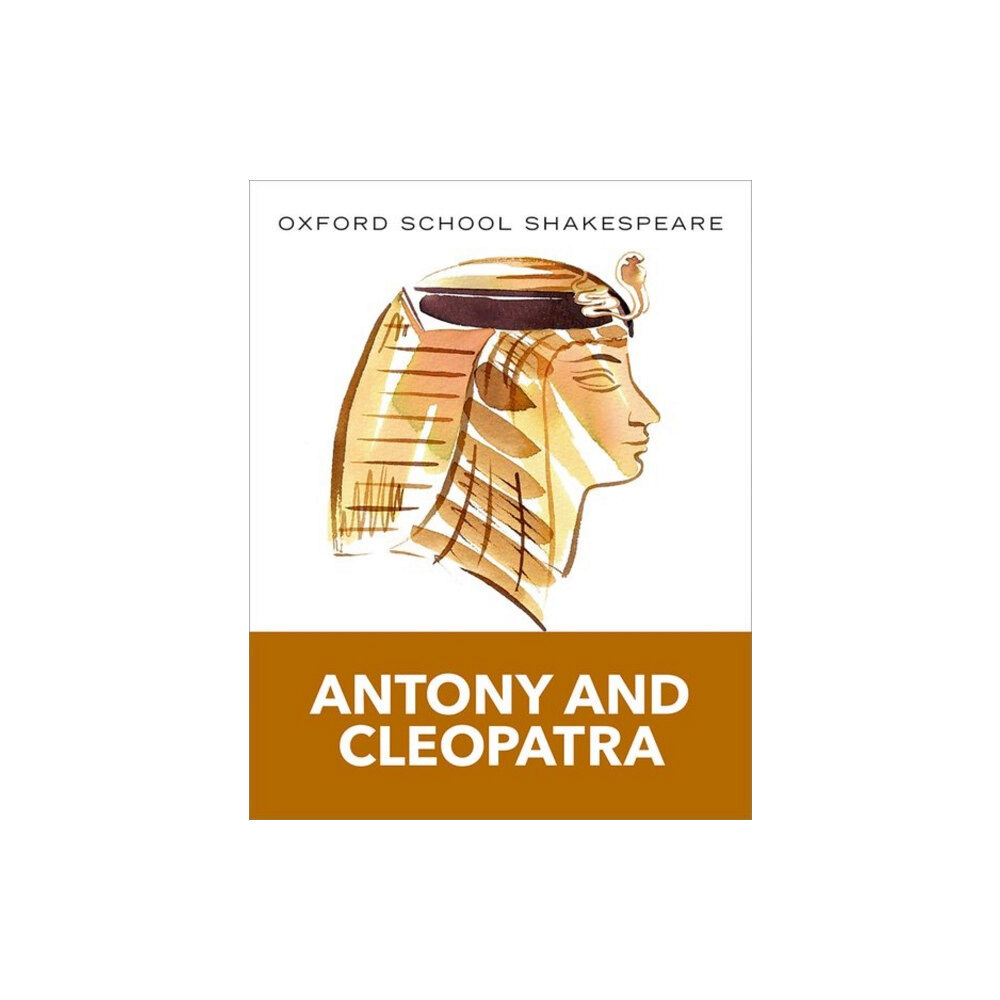 Oxford University Press Oxford School Shakespeare: Antony and Cleopatra (häftad, eng)