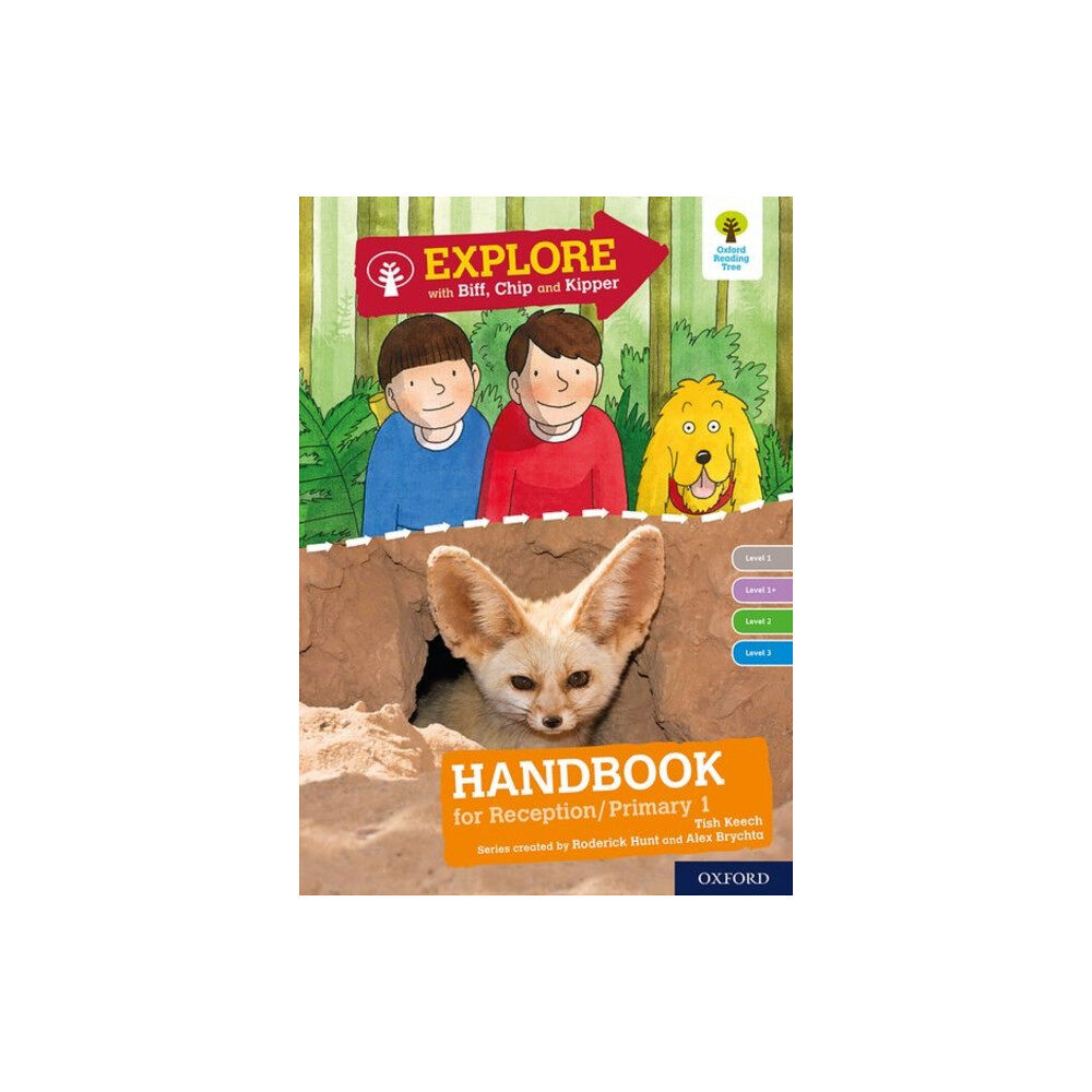 Oxford University Press Oxford Reading Tree Explore with Biff, Chip and Kipper: Levels 1 to 3: Reception/P1 Handbook (häftad, eng)