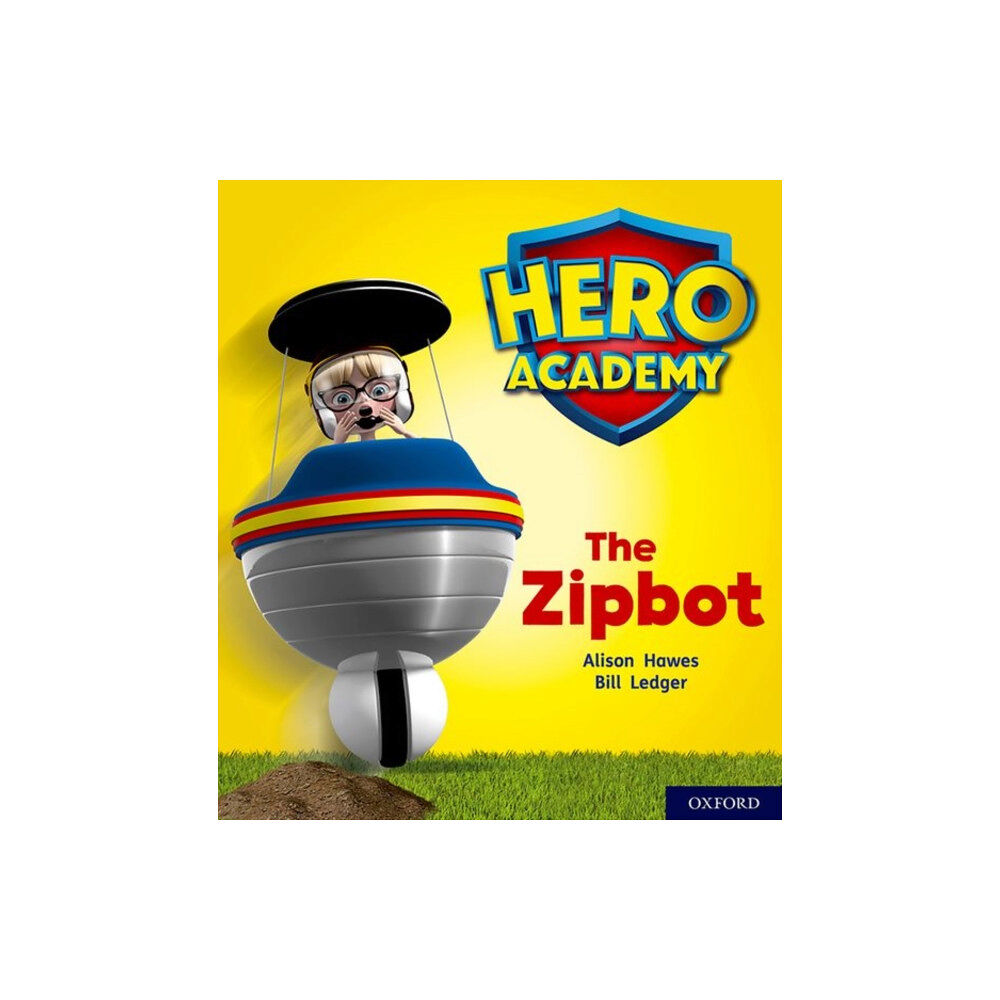Oxford University Press Hero Academy: Oxford Level 2, Red Book Band: The Zipbot (häftad, eng)