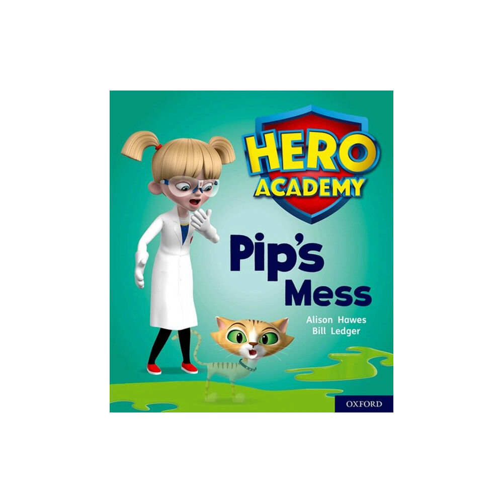 Oxford University Press Hero Academy: Oxford Level 2, Red Book Band: Pip's Mess (häftad, eng)