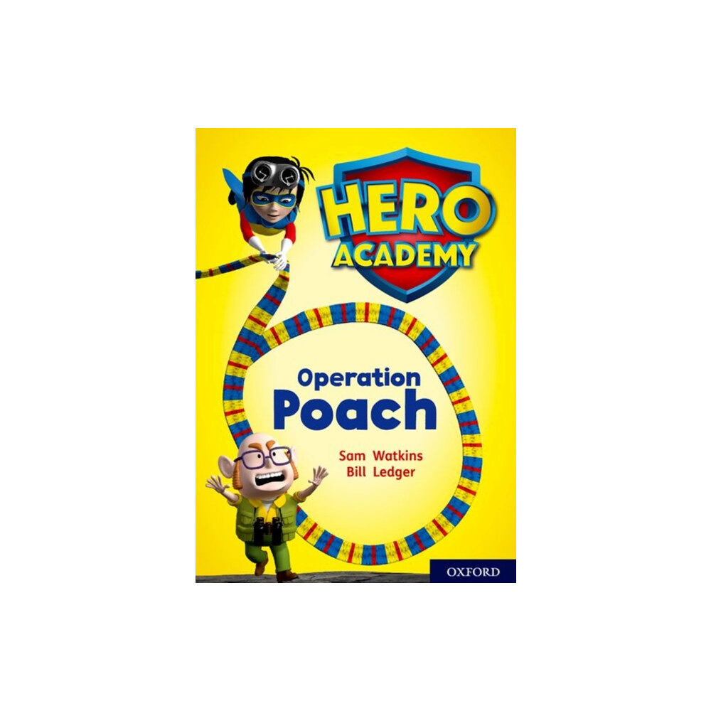 Oxford University Press Hero Academy: Oxford Level 11, Lime Book Band: Operation Poach (häftad, eng)