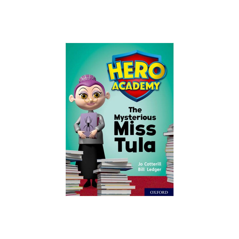 Oxford University Press Hero Academy: Oxford Level 11, Lime Book Band: The Mysterious Miss Tula (häftad, eng)