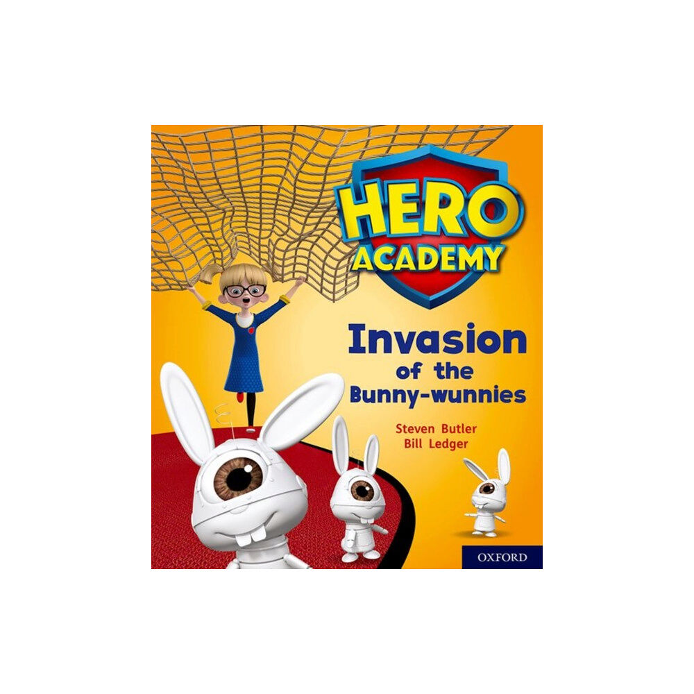 Oxford University Press Hero Academy: Oxford Level 6, Orange Book Band: Invasion of the Bunny-wunnies (häftad, eng)