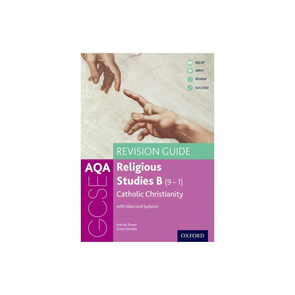 Oxford University Press AQA GCSE Religious Studies B: Catholic Christianity with Islam and Judaism Revision Guide (häftad, eng)