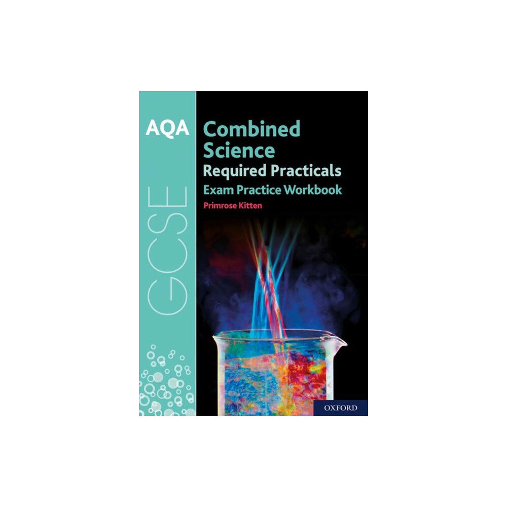 Oxford University Press AQA GCSE Combined Science Required Practicals Exam Practice Workbook (häftad, eng)