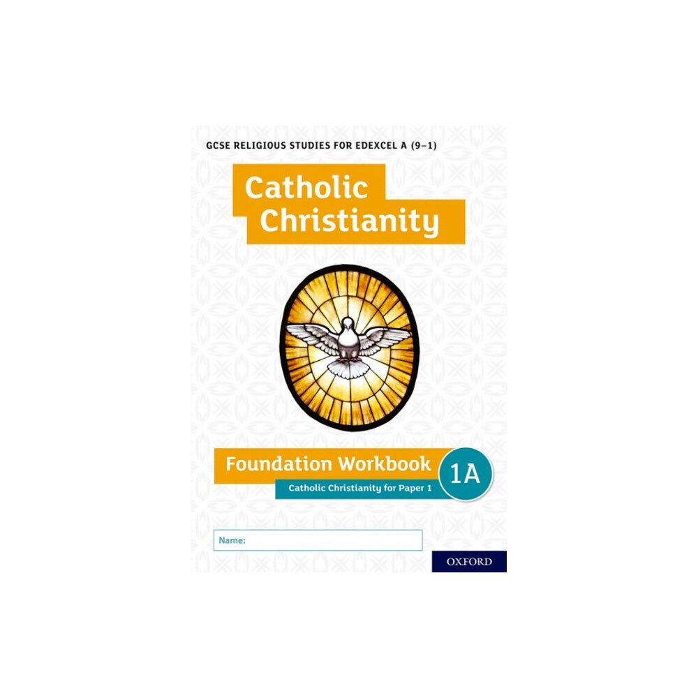 Oxford University Press GCSE Religious Studies for Edexcel A (9-1): Catholic Christianity Foundation Workbook for Paper 1 (häftad, eng)