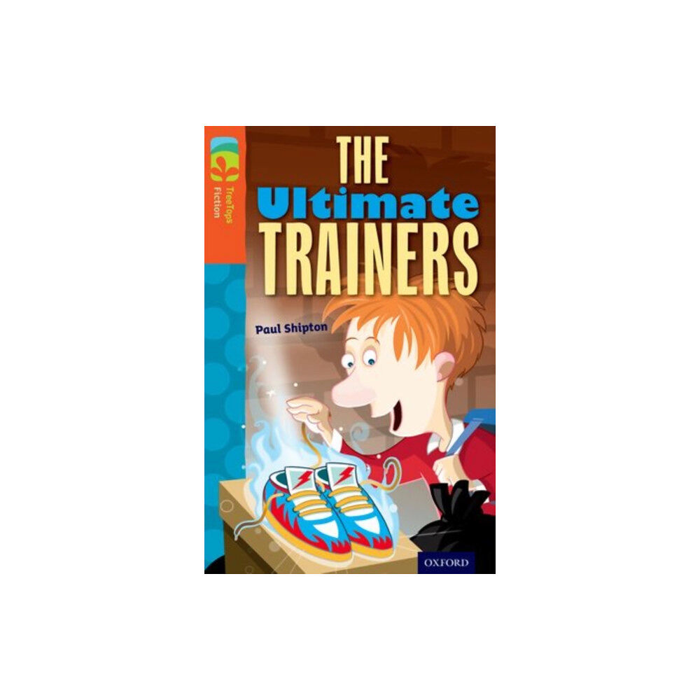 Oxford University Press Oxford Reading Tree TreeTops Fiction: Level 13: The Ultimate Trainers (häftad, eng)