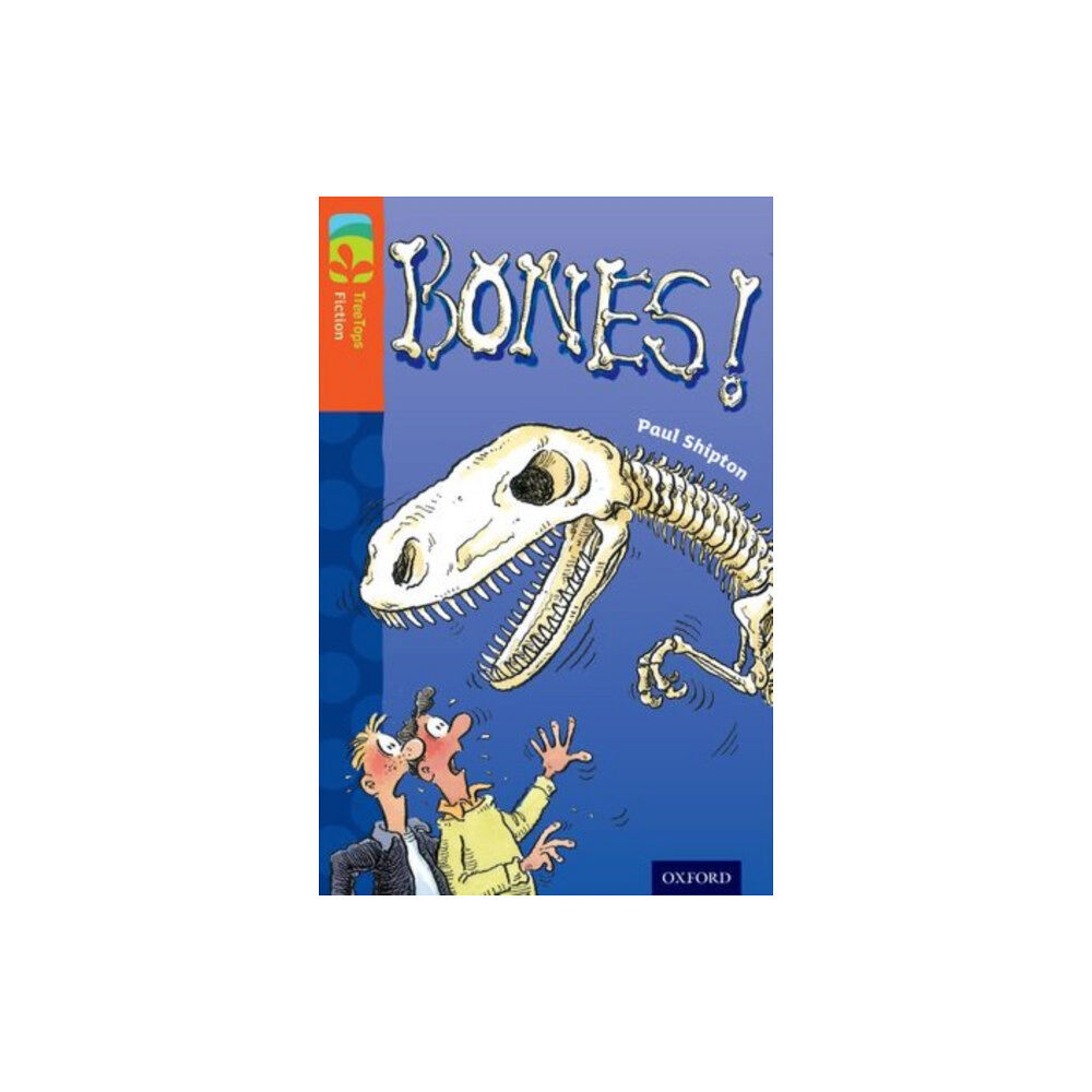 Oxford University Press Oxford Reading Tree TreeTops Fiction: Level 13 More Pack A: Bones! (häftad, eng)