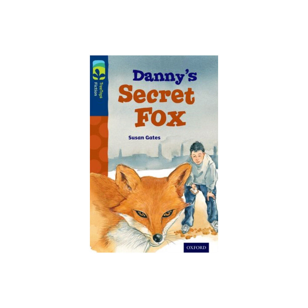 Oxford University Press Oxford Reading Tree TreeTops Fiction: Level 14: Danny's Secret Fox (häftad, eng)