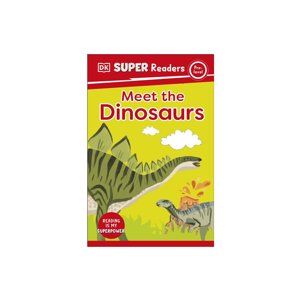 Dorling Kindersley Ltd DK Super Readers Pre-Level Meet the Dinosaurs (häftad, eng)
