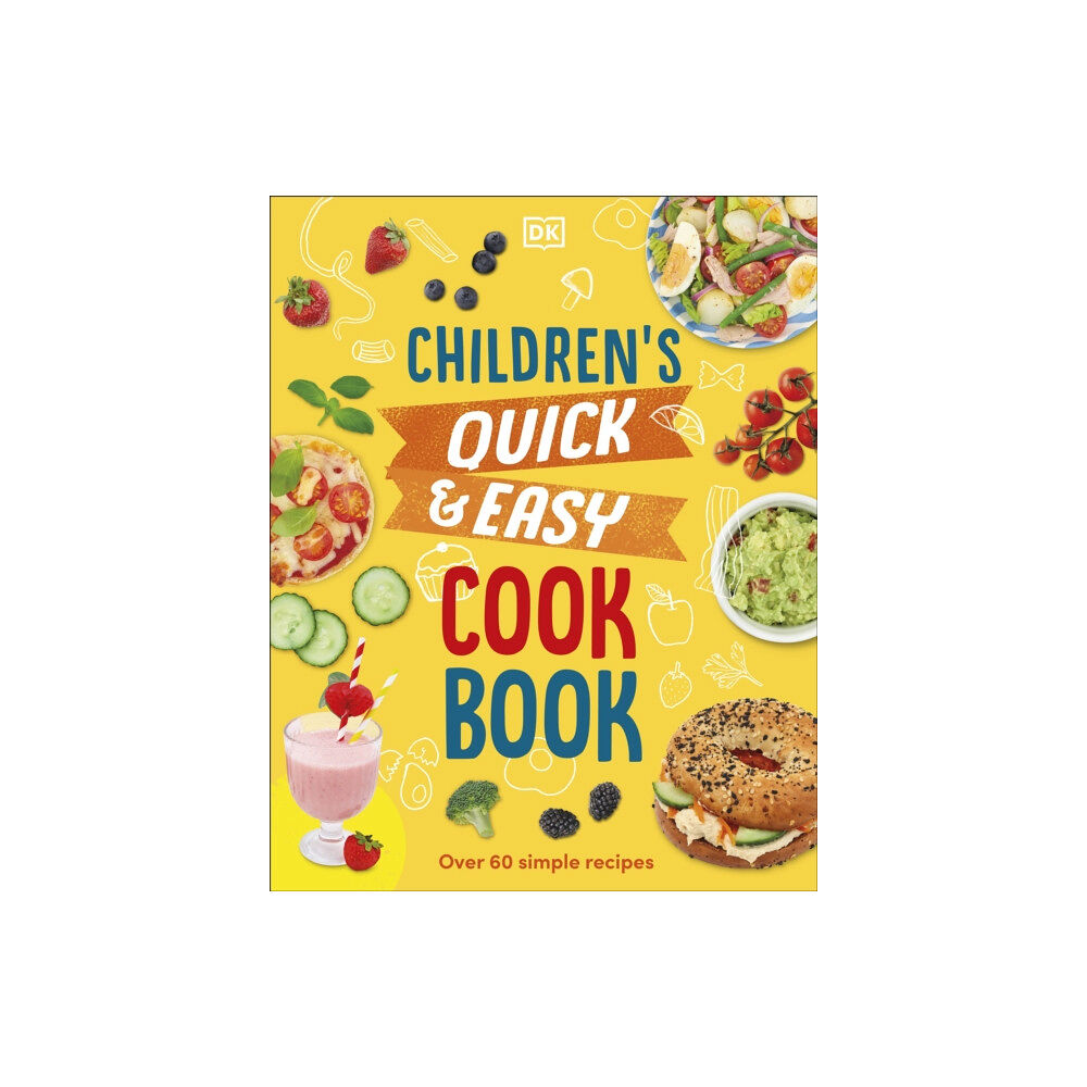 Dorling Kindersley Ltd Children's Quick & Easy Cookbook (inbunden, eng)