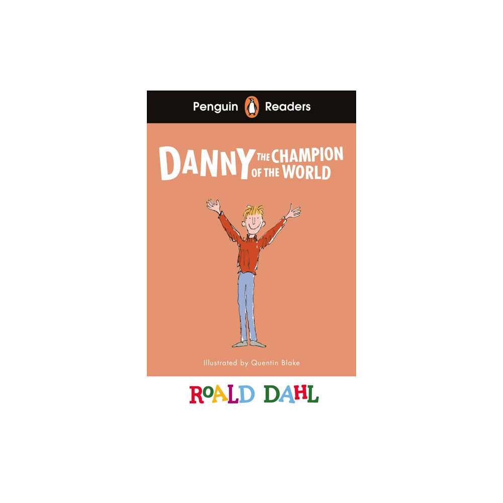 Penguin Random House Children's UK Penguin Readers Level 4: Roald Dahl Danny the Champion of the World (ELT Graded Reader) (häftad, eng)