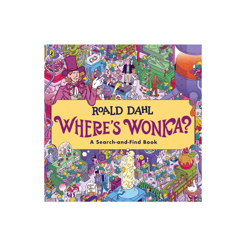 Penguin Random House Children's UK Where's Wonka?: A Search-and-Find Book (häftad, eng)