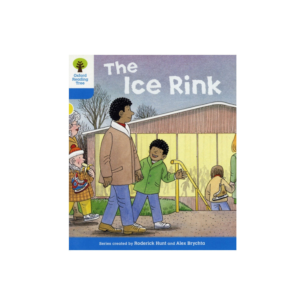 Oxford University Press Oxford Reading Tree: Level 3: First Sentences: The Ice Rink (häftad, eng)