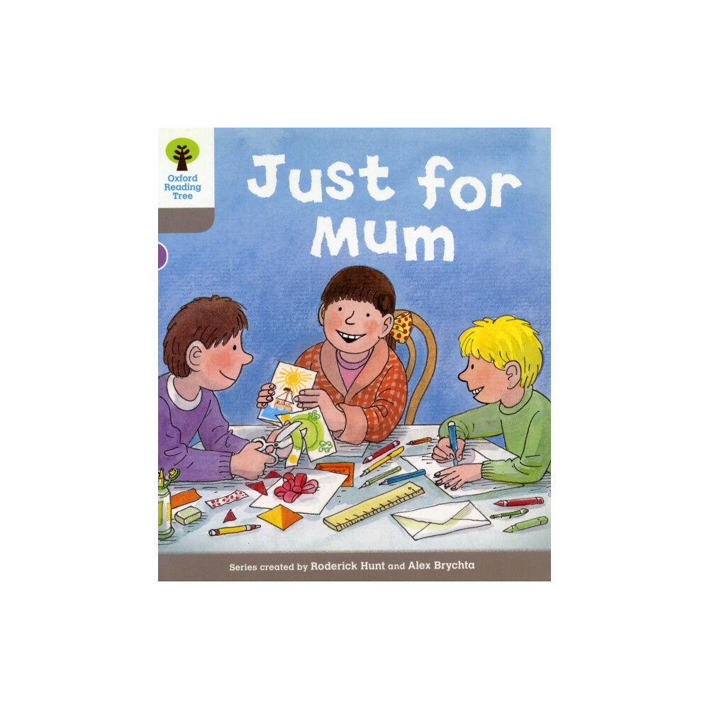 Oxford University Press Oxford Reading Tree: Level 1: Decode and Develop: Just for Mum (häftad, eng)