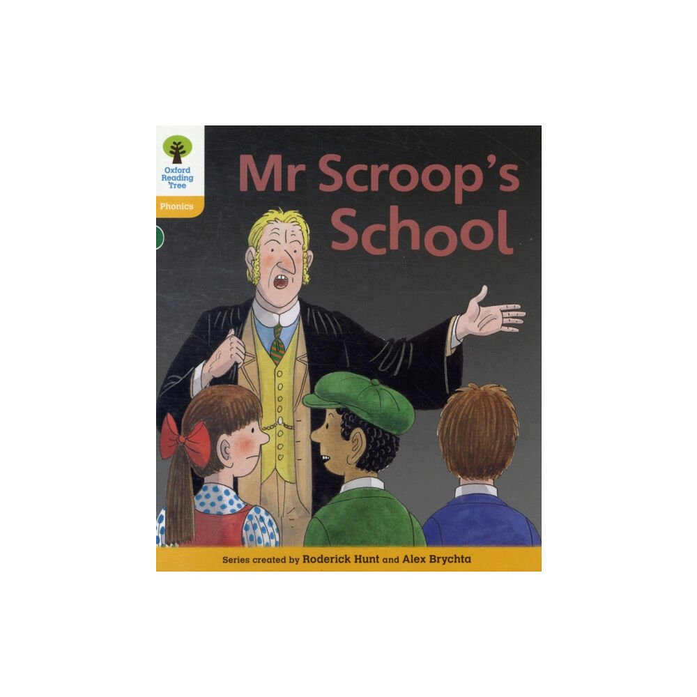 Oxford University Press Oxford Reading Tree: Level 5: Floppy's Phonics Fiction: Mr Scroop's School (häftad, eng)