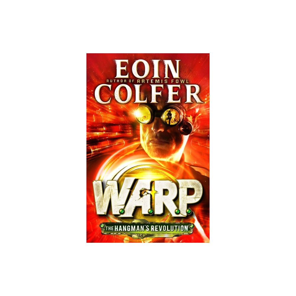 Penguin Random House Children's UK The Hangman's Revolution (W.A.R.P. Book 2) (häftad, eng)