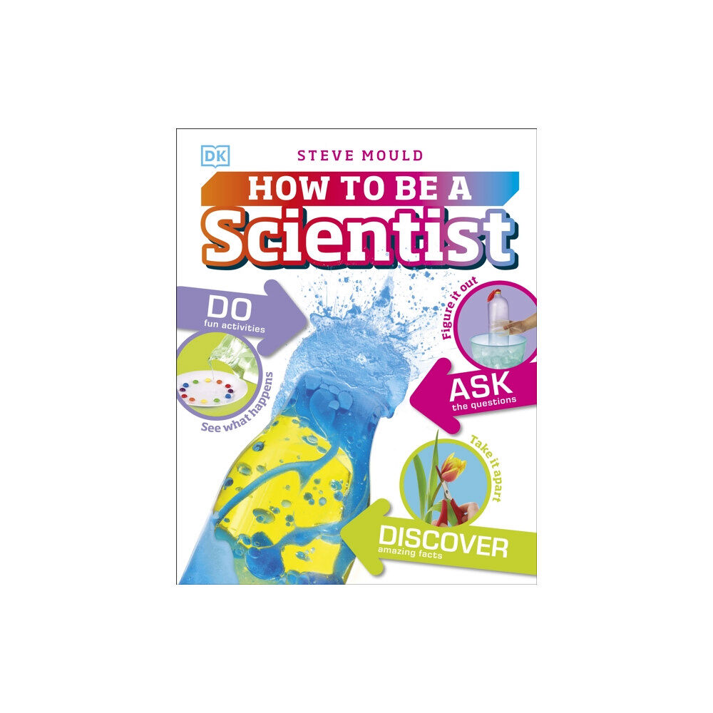 Dorling Kindersley Ltd How to Be a Scientist (inbunden, eng)