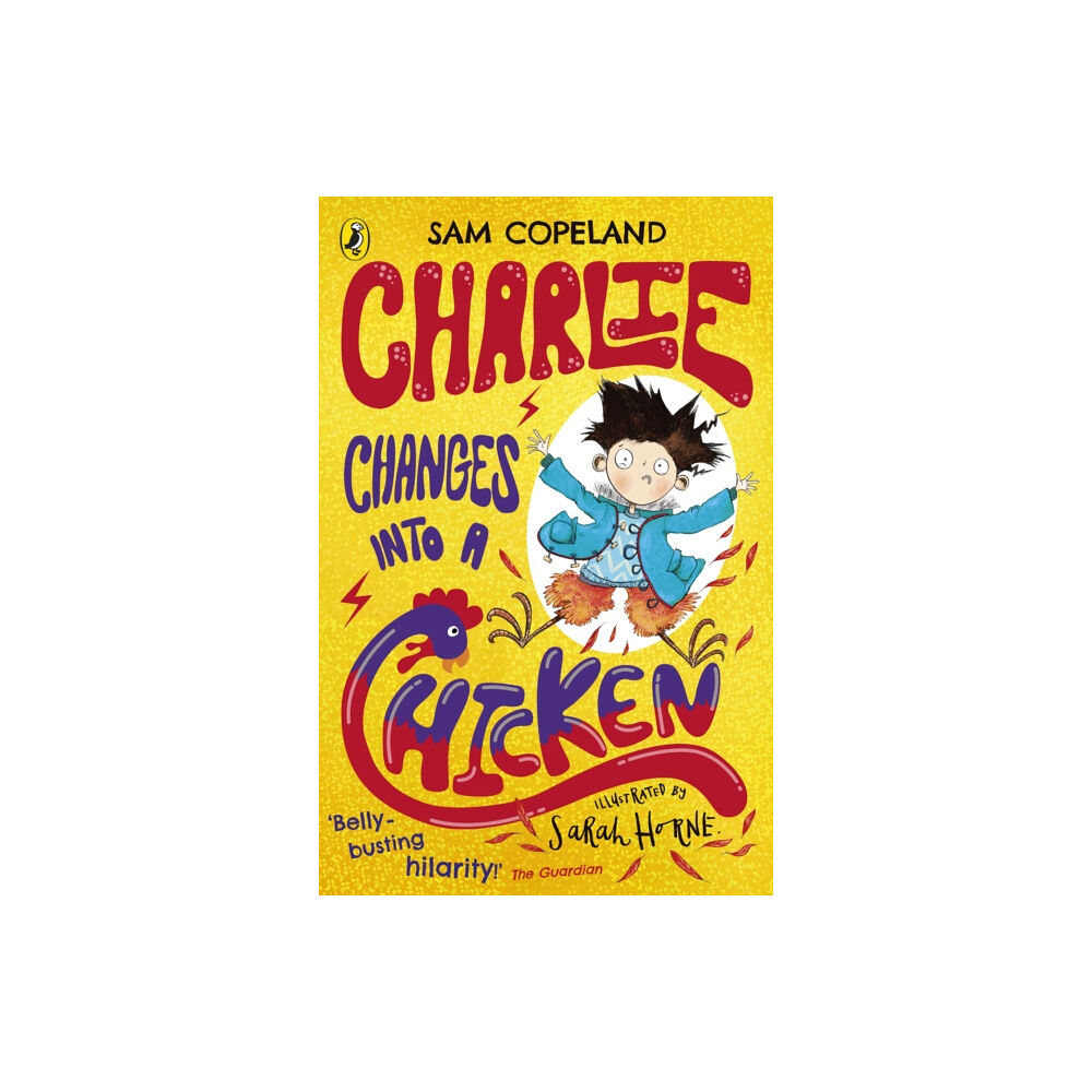 Penguin Random House Children's UK Charlie Changes Into a Chicken (häftad, eng)