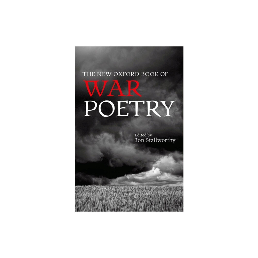 Oxford University Press The New Oxford Book of War Poetry (inbunden, eng)