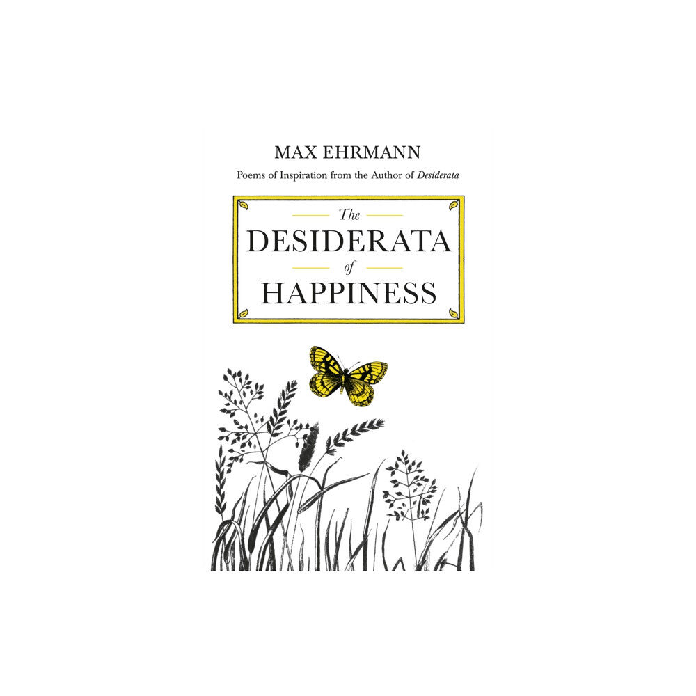 Profile Books Ltd The Desiderata of Happiness (inbunden, eng)