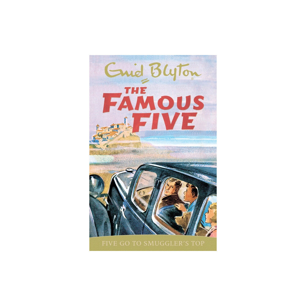 Hachette Children's Group Famous Five: Five Go To Smuggler's Top (häftad, eng)