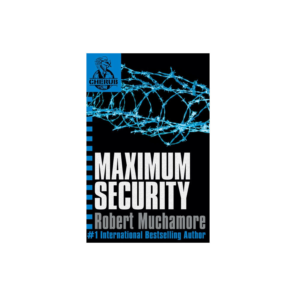 Hachette Children's Group CHERUB: Maximum Security (häftad, eng)