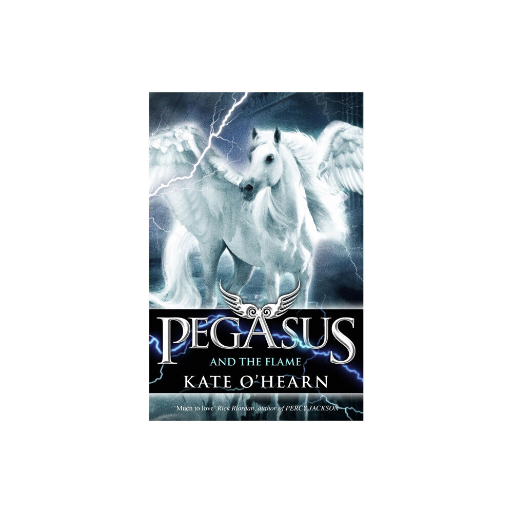 Hachette Children's Group Pegasus and the Flame (häftad, eng)