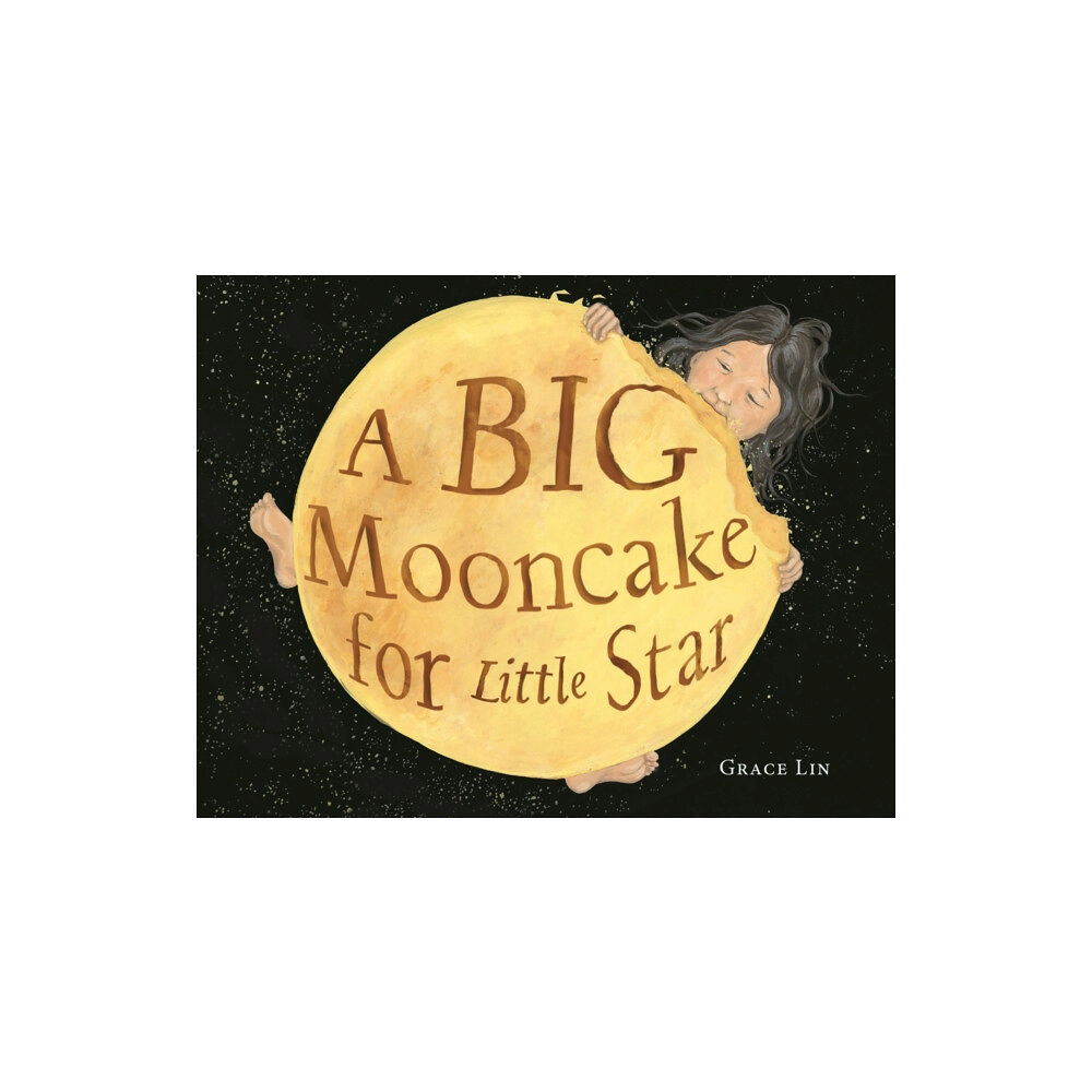 Little, Brown & Company A Big Mooncake for Little Star (inbunden, eng)