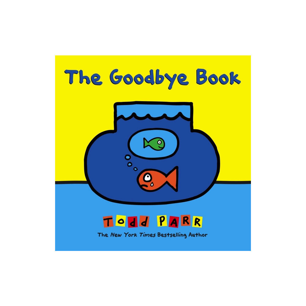 Little, Brown & Company The Goodbye Book (inbunden, eng)