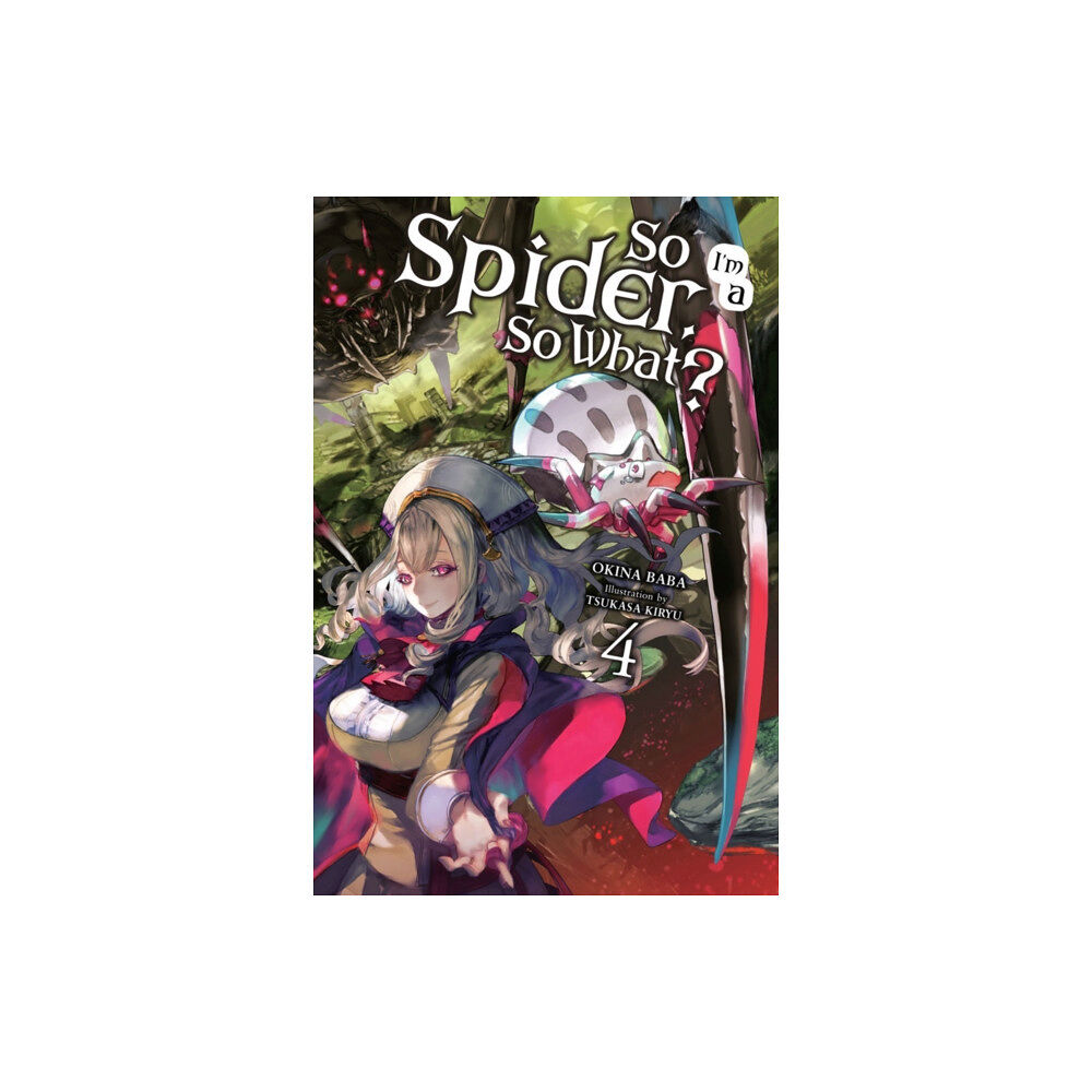 Little, Brown & Company So I'm a Spider, So What?, Vol. 4 (light novel) (häftad, eng)