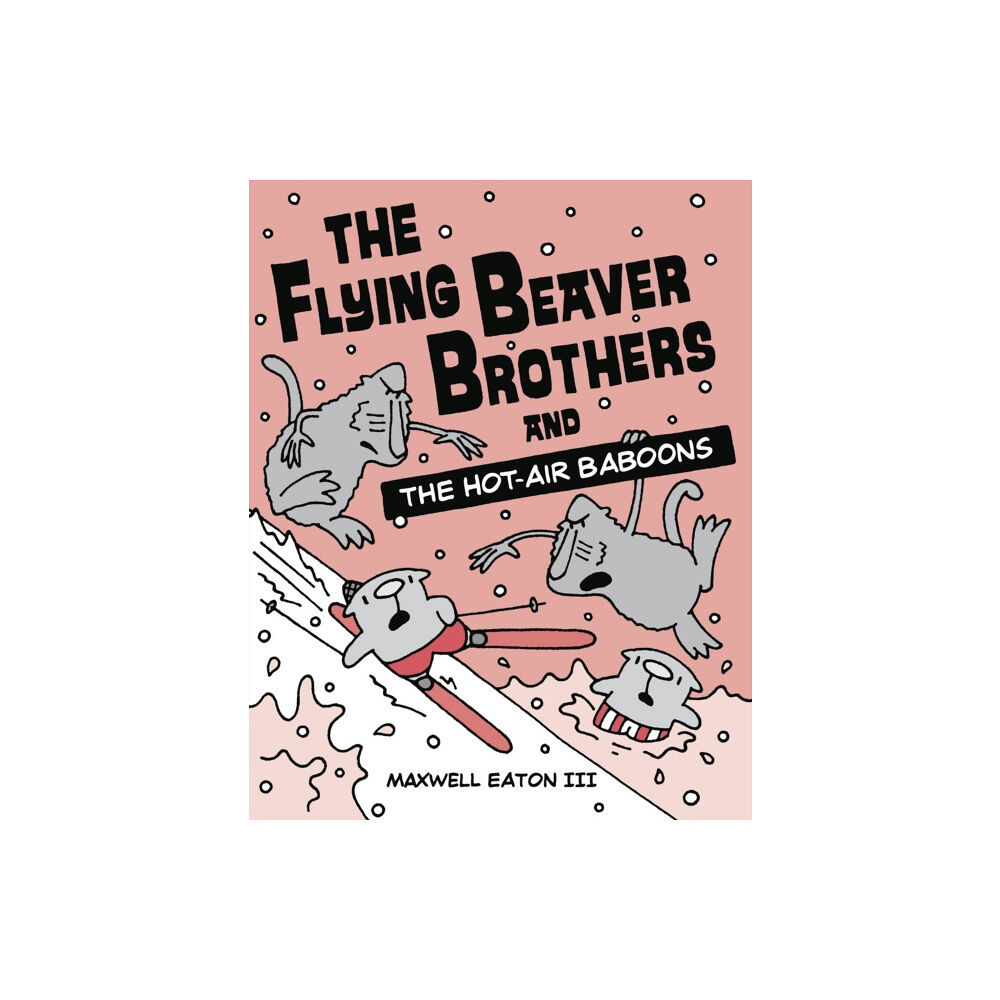 Random House USA Inc The Flying Beaver Brothers and the Hot Air Baboons (häftad, eng)