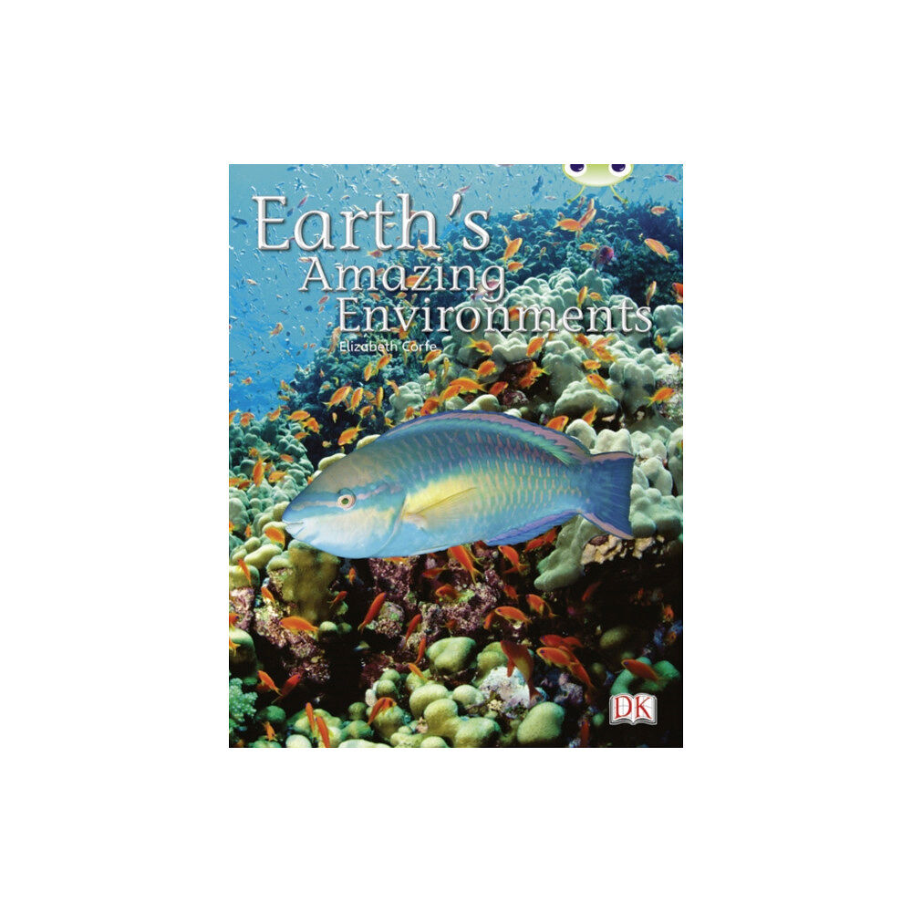 Pearson Education Limited Bug Club Independent Non-Fiction Year Two White A - Earth's Amazing Environments (häftad, eng)