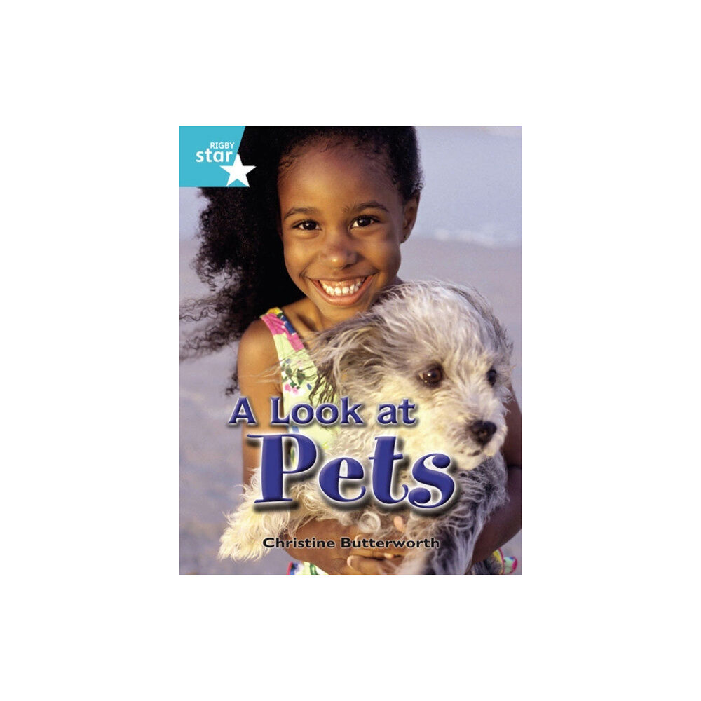 Pearson Education Limited Rigby Star Independent Year 2 Turquoise Non Fiction A Look At Pets Single (häftad, eng)